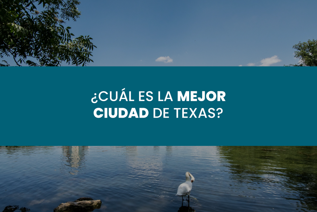 ¿Cuál es la mejor ciudad de Texas?